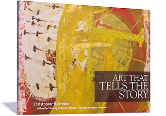 Art that Tells the Story by Chris Brewer, Art & Conversation about the Story God is Telling Art that Tells the Story by Chris Brewer, Art & Conversation about the Story God is Telling, available at Eyekons.com/books