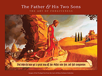 The Father & His Two Sons Book, Images of the Prodigal Son from the Larry & Mary Gerbens collection of Original Art