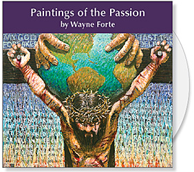 The Paintings of the Passion CD Collection by Wayne Forte is a visual journey into the story of Lent. While Waynes inspiration is grounded in the great masters of the past, his vision reflects the contemporary influences of California, the Philippines & Brazil. Through his painterly style and unique use of symbol, shape & color, Wayne creates deeply meaningful visual meditations on the Passion of Christ. Original liturgical art for Lent, Holy Week & Easter
