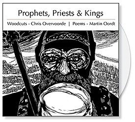 The Prophets, Priests and Kings CD Collection features 18 woodcuts by Chris Stoffel Overvoorde and 18 poems by Martin Oordt that were inspired by the Old Testament prophets, priests and kings. The Chris Overvoorde woodcuts are narrative portraits of the major characters that shaped the Old Testament. The poetry of Martin Oordt provide creative insight into the lives of these Old Testament luminaries. The CD offers churches a great of Christian art and poetry for bulletin covers, sermon illustrations and Powerpoint images and Bible study.