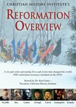 Reformation Overview (with PDFs) - DVD - Christian History Institute DVDs