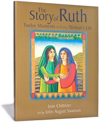 Story of Ruth Book, by Joan Chittister, Art by John August Swanson