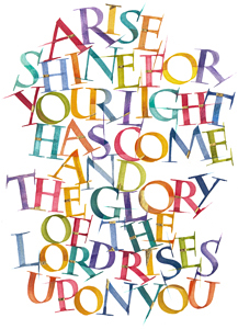 Isaiah 60-1, by calligrapher Tim Botts, Giclee Print available at Eyekons