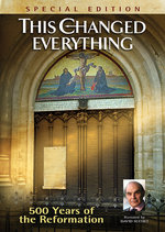 Christian History Institute DVD - This Changed Everything - 500 Years of the Reformation This Changed Everything - 500 Years of the Reformation - Christian History Institute DVDs