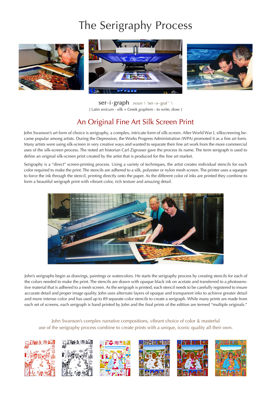 John August Swanson Serigraph printing process.