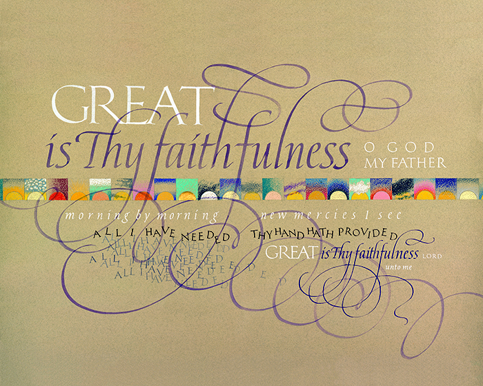 Great is Thy Faithfulness - Tim Botts 2021 Calendar - Windsongs - Hymns & Spiritual Songs - calligraphy by Timothy R. Botts Great is Thy Faithfulness - Windsongs - Hymns & Spiritual Songs - 2021 Calendar with calligraphy by Tim Botts - available at www.Eyekons.com