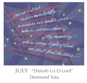 Tim Botts new calligraphy of the Prayer - Disturb Us O Lord by Desmond Tutu, 1931- - 2018 Calendar – Calligraphy by Tim Botts – Prayer – The Poetry of the Soul – available at www.eyekons.com Prayer - Disturb Us O Lord by Desmond Tutu, 1931- - 2018 Calendar – Calligraphy by Tim Botts – Prayer – The Poetry of the Soul – available at www.eyekons.com