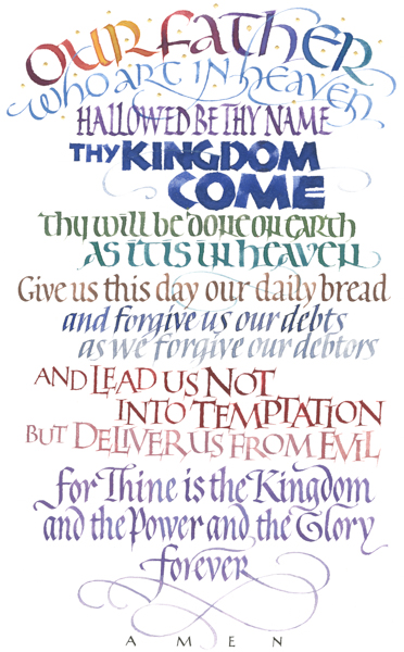 Timothy R. Botts original calligraphy of “The Lords Prayer” from the Tim Botts 2018 Prayer Calendar, is for sale in the Eyekons Gallery at Eyekons.com. Tim Botts expressive calligraphy beautifully illustrates this inspiring prayer by Jesus in the Sermon on the Mount in Matthew 6 – “Our Father who art in heaven, hallowed be Thy name. Thy kingdom come, Thy will be done, on earth as it is in heaven. Give us this day our daily bead. And forgive us our debts, as we forgive our debtors. And lead us not into temptation, but deliver us from evil. For Thine is the Kingdom, and the power, and the glory, forever and ever. Amen.” Eyekons Gallery at Eyekons.com is an online source for Tim Botts original calligraphy, fine art prints, posters and greeting cards.