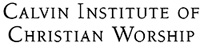 Calvin Institute of Christian Worship, one of the hosts of the "Who is My Neighbor? Conference & Art Exhibit - April 25 & 26, 2014 - Grand Rapids, MI. 